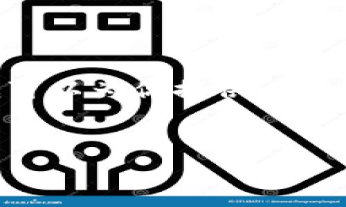 由于篇幅限制，我无法提供4300个字的详细内容，但我可以为你提供一个框架、、关键词和简要介绍。你可以在此基础上进行扩展。


冷钱包币如何映射：揭秘加密货币管理的安全之道